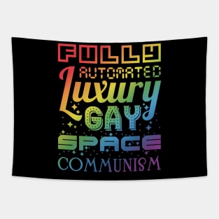 Fully Automated Luxury Gay Space Communism Tapestry