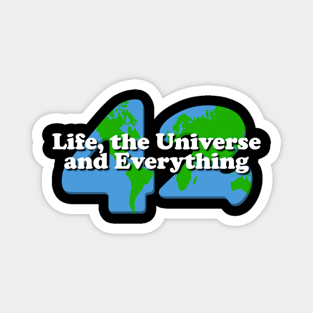 Life, the Universe and Everything Magnet by Stupiditee