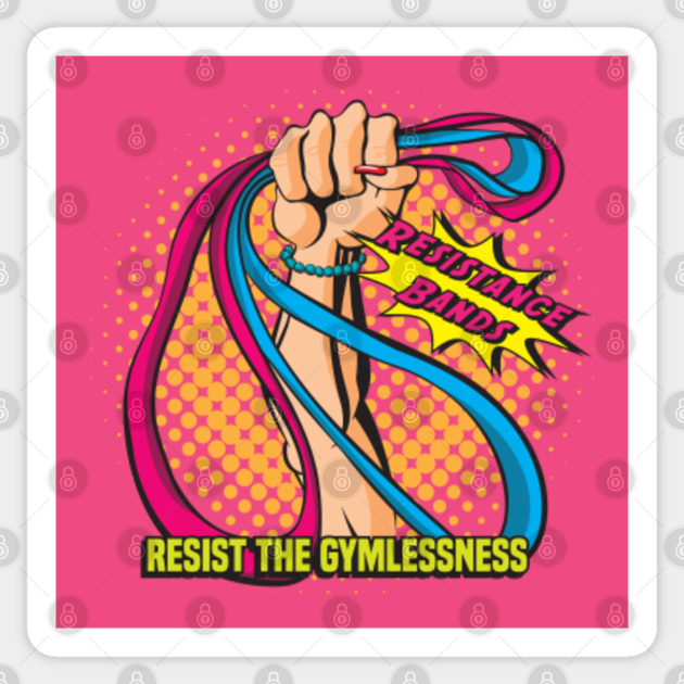 Resistance Band Pop Art Workout Motivation T Shirt Resistance Band Sticker Teepublic