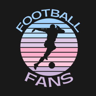 Football Fans T-Shirt