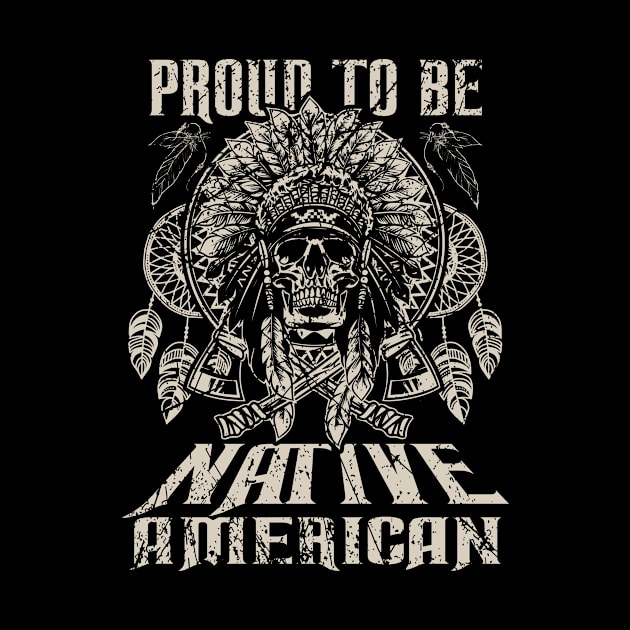 Proud To Be Native American Funny by folidelarts