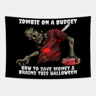 Zombie On A Budget Halloween Tapestry