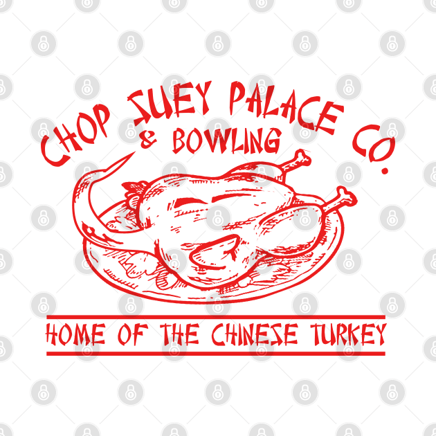 Chop Suey Palace Co. by PopCultureShirts