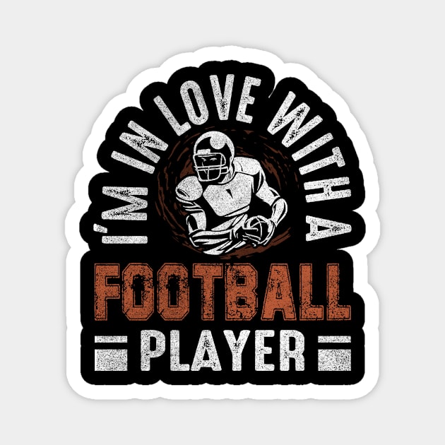 I'm in love with a football player Magnet by Epsilon99