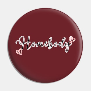 Homebody Love Script cursive handwriting typography Pin