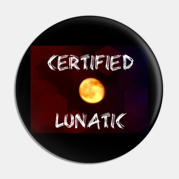 Certified Lunatic Pin by heyokamuse