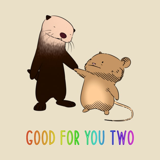 Good For You Two by naturalhabitatshorts