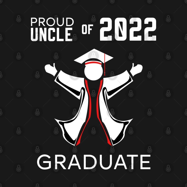 Proud uncle of 2022 graduate red by HCreatives