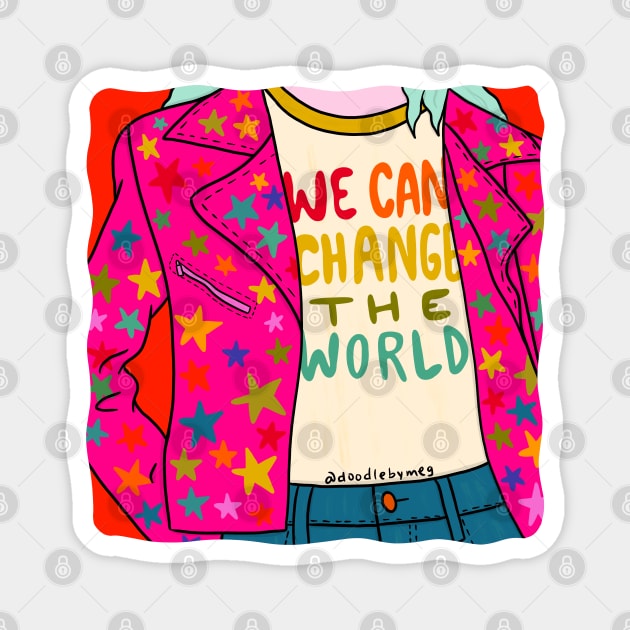 We Can Change the World Magnet by Doodle by Meg