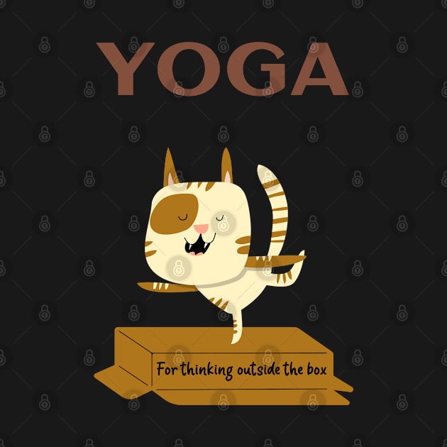 Yoga For Thinking Outside The Box by Up 4 Tee