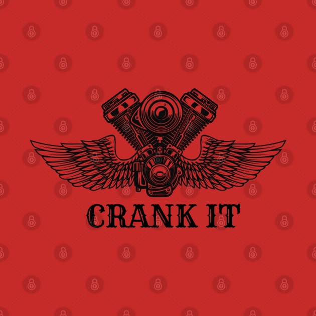 CRANK IT by tocksickart