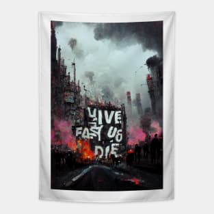 Live Fast... Tapestry