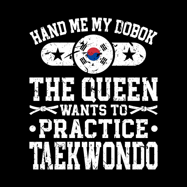 Martial Arts Dobok Taekwondo Queen by Humbas Fun Shirts