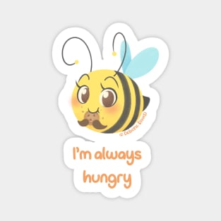 Chubbees - I’m always hungry Magnet