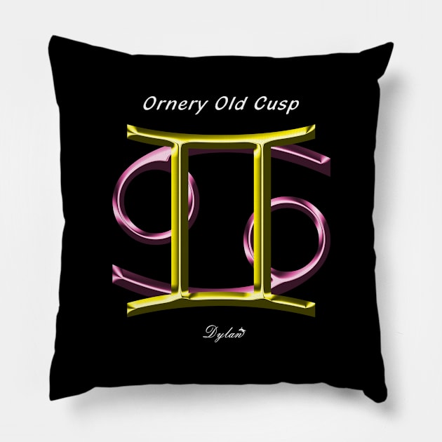 Gemini Cancer Cusp Ornery Pillow by DylanArtNPhoto