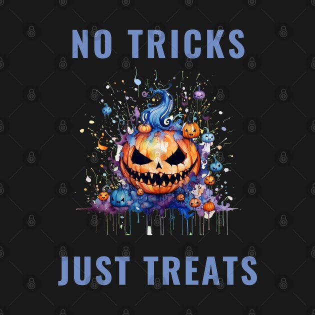 No Tricks Just Treats by Art by Adrianna