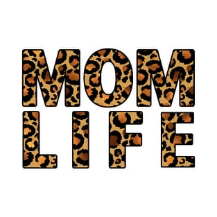 Mom Life Leopard Print Pattern Gift For Mothers Day T-Shirt