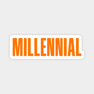 Millennial, Orange Bold Magnet