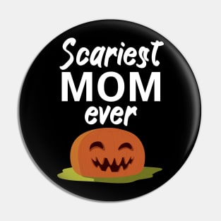 Scariest mom ever Pin