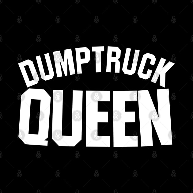 Dumptruck Queen by blueversion