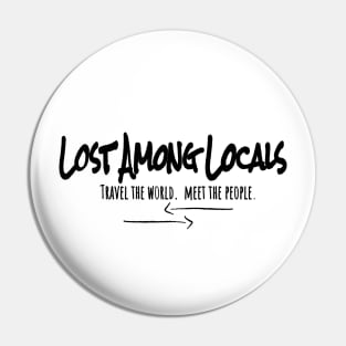 Lost Among Locals Original Pin