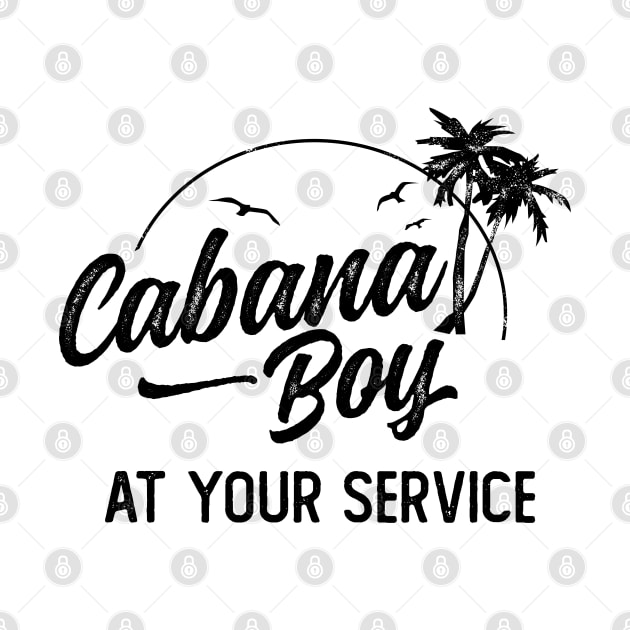 Cabana Boy At Your Service Island Vacation by DetourShirts