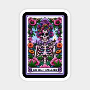 The high gardener Magnet