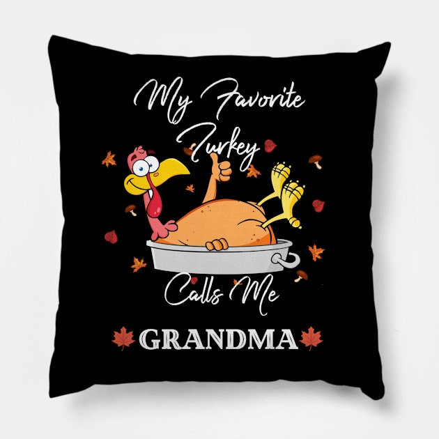 My Favorite Turkeys Calls Me Grandma Thanksgiving Pillow by Yourfavshop600