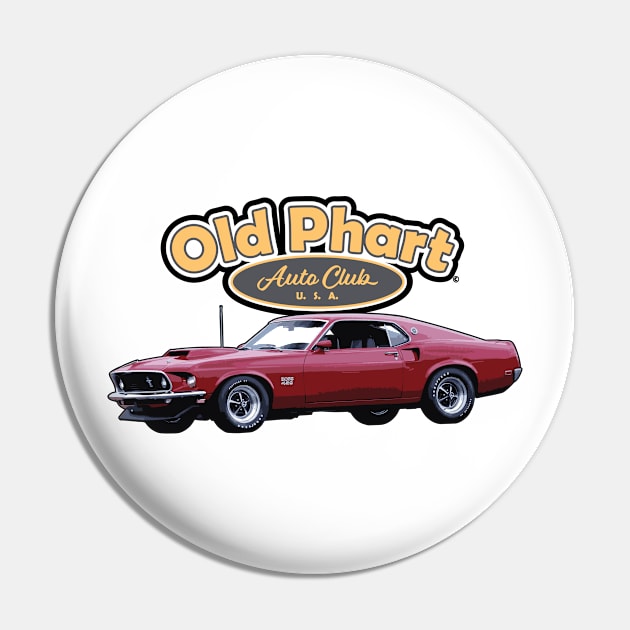 Old Phart Auto Club - Mustang Pin by CamcoGraphics