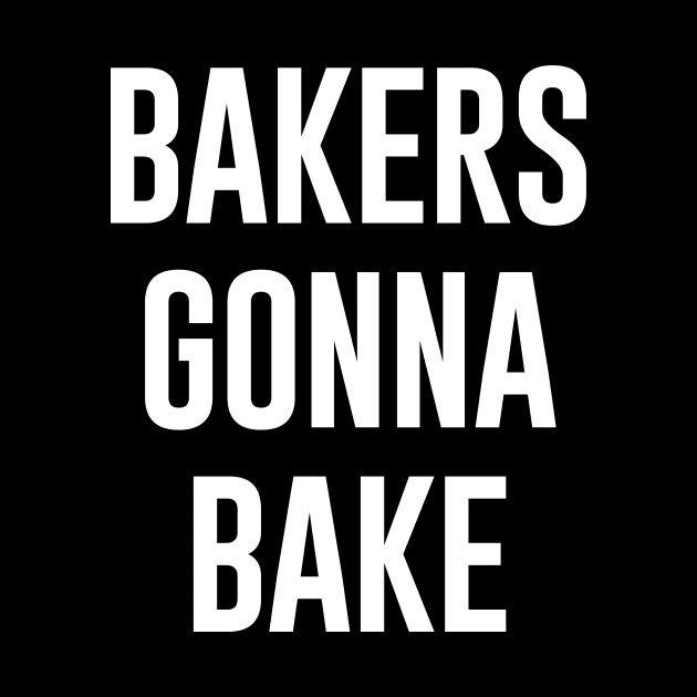 Bakers gonna bake by sunima