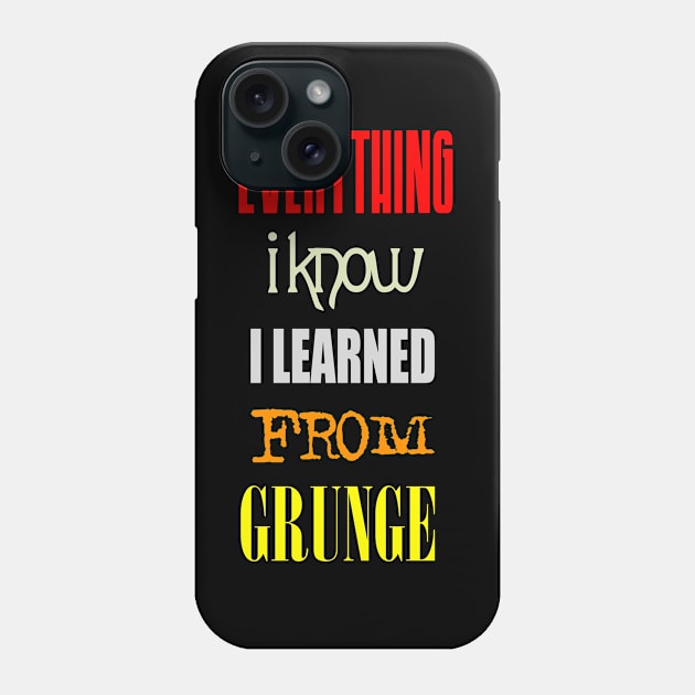 Taught by Grunge Phone Case by drewbacca