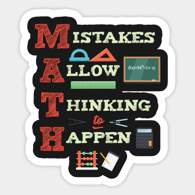 Mistakes Allow Thinking To Happen Math Teacher - Math Teachers Gifts - Sticker