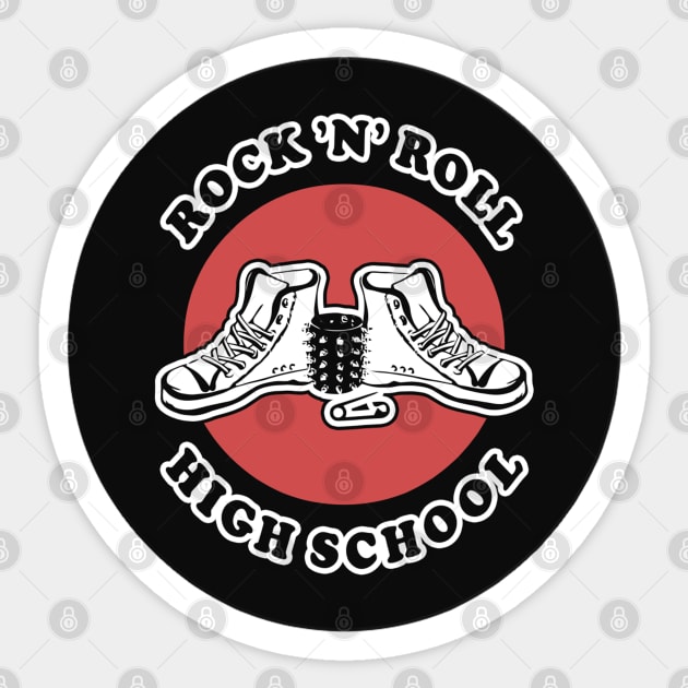 ROCK N ROLL HIGH SCHOOL - Rock N Roll Highschool - Sticker | TeePublic