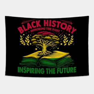 Honoring The Past Inspiring The Future Black History, junneteenth Tapestry