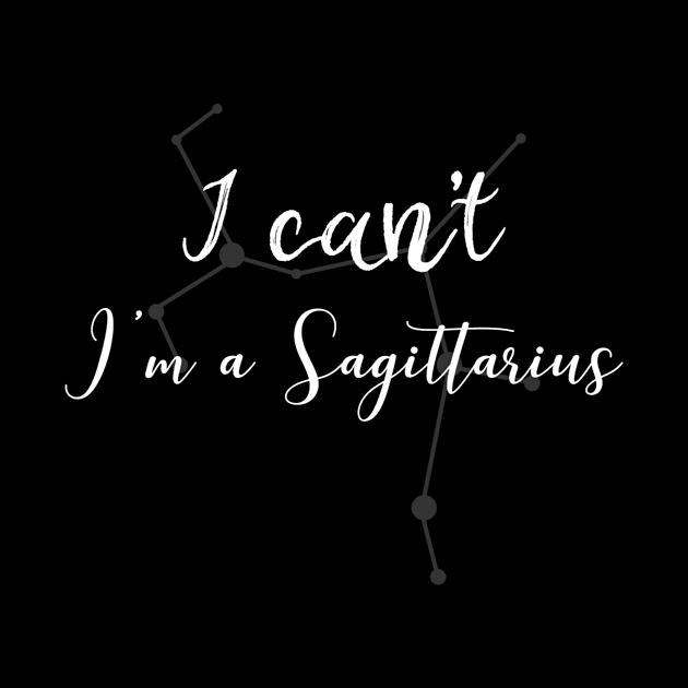 I can't I'm a Sagittarius by Sloop