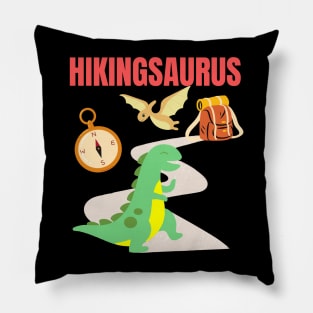 Hikingsaurus Hiking Dinosaur Dino Adventure Outdoors Nature Lover Gifts Pillow