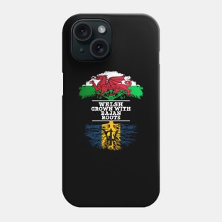 Welsh Grown With Bajan Roots - Gift for Bajan With Roots From Barbados Phone Case