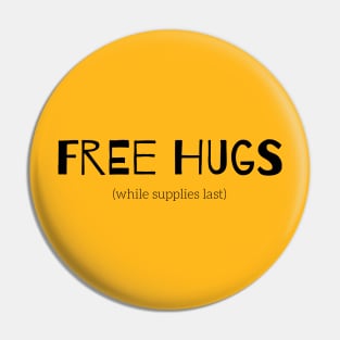 Free Hugs Pin