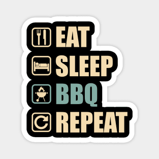 Eat Sleep BBQ Repeat - Funny BBQ Lovers Gift Magnet