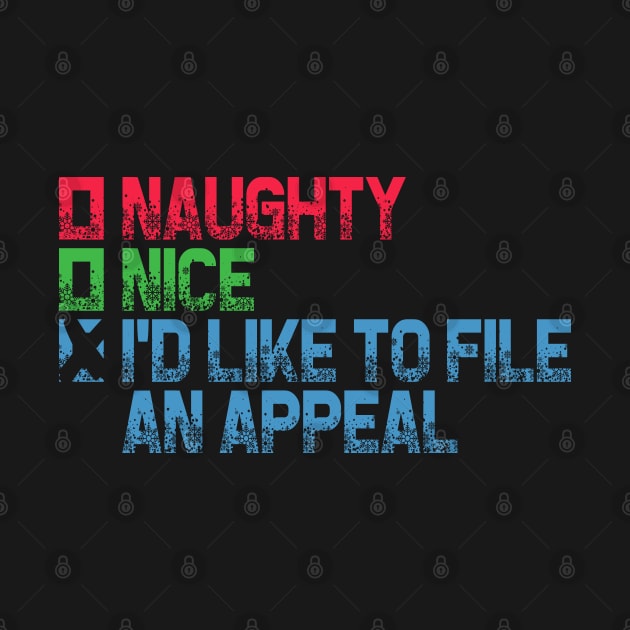 Naughty or Nice - I'd Like To File An Appeal by Etopix