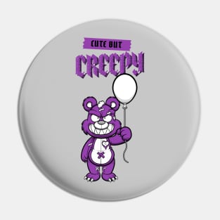 Cute but Creepy, Funny bear with a balloon design Pin