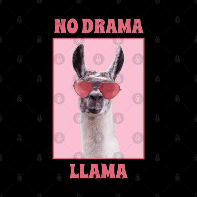 No Drama Llama by ChristianShirtsStudios