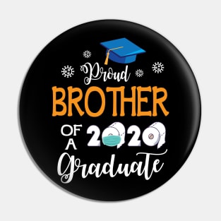 Proud Brother Of A 2020 Graduate Senior With Face Mask Toilet Paper Fighting Coronavirus 2020 Pin