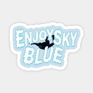 Enjoy Sky Blue Magnet