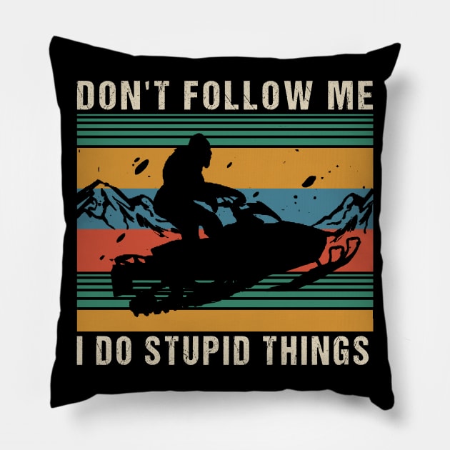 Don't follow me i do stupid things Pillow by JameMalbie