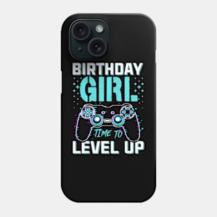 Birthday  For Girl Time to Level Up Cool Video Game Phone Case