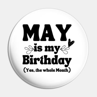 May Birthday Pin