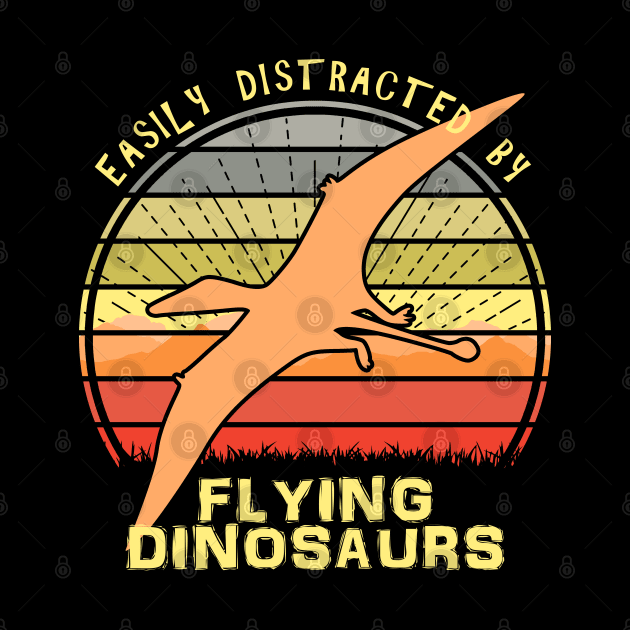 Easily Distracted By Pterosaur Flying Dinosaurs by Nerd_art