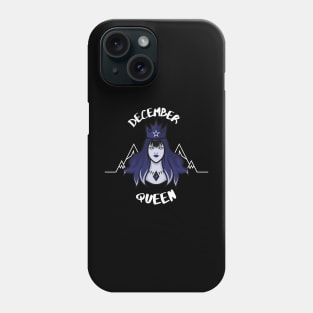 December queen (white text) Phone Case