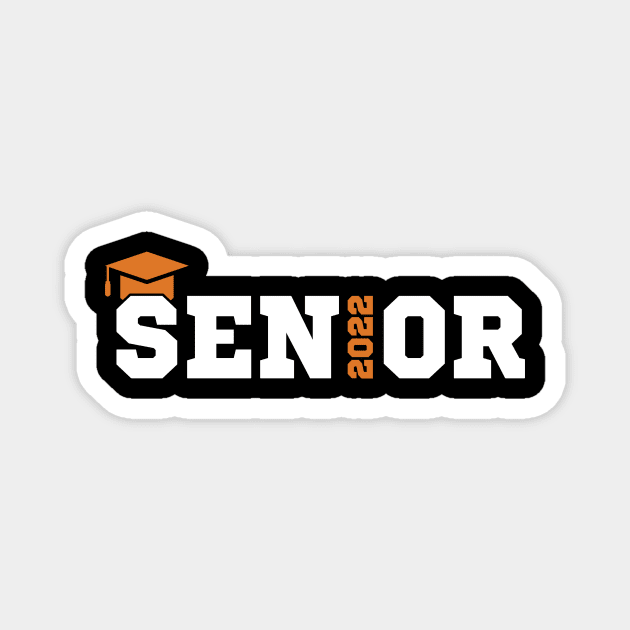 Class of 2022, Senior 2022, Graduate, Graduation, Senior 2022, 2022, Graduation 2022, Senior, 2022 Magnet by Sapfo